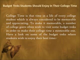 15 Budget Treks Students Should Enjoy In Their College Time