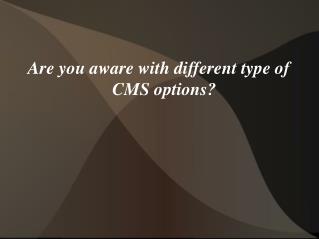 Soft System Solution Providing Quality CMS Services.