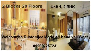 Rustomjee Meridian 1BHK and 2BHK apartments in Kandivali West