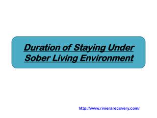 Duration of Staying Under Sober Living Environment