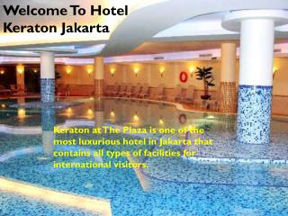The Best Luxury Hotel in Jakarta