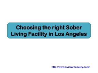 Choosing the right Sober Living Facility in Los Angeles
