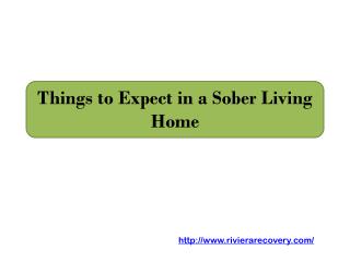 Things to Expect in a Sober Living Home