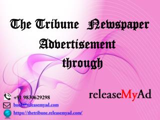 The Tribune Newspaper Advertisement booking through releaseMyAd
