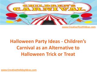 Halloween Party Ideas - Children’s Carnival as an Alternative to Halloween Trick or Treat