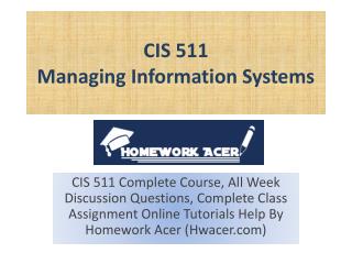 CIS 511 Assignment - Managing Information Systems