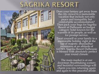 Sagrika Resort
