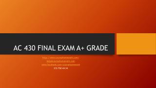 AC 430 FINAL EXAM A GRADE