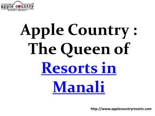 Extraordinary services by Apple Country Resorts