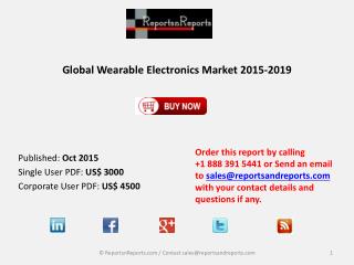 Global Wearable Electronics Market 2015-2019
