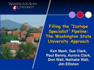 Filling the “Isotope Specialist” Pipeline: The Washington State University Approach