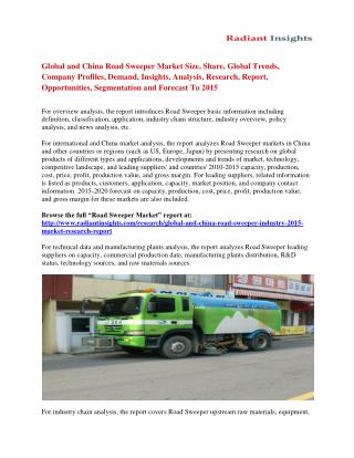 Global and China Road Sweeper Market Size Analysis And Forecast To 2015