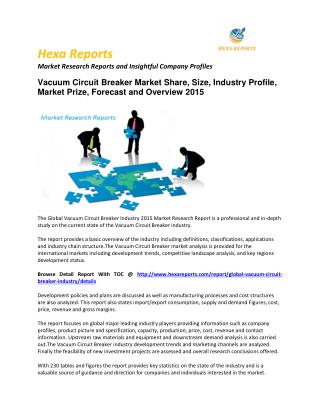 Vacuum Circuit Breaker Market worldwide , Regional Outlook & Forecasts, 2015