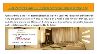 Get Perfect Home At Ajnara Ambrosia noida sector 118