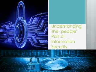 Understanding the people part of information security