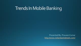 Trends In Mobile Banking