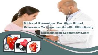 Natural Remedies For High Blood Pressure To Improve Health Effectively