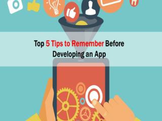 Read 5 Important Tips You Should Keep in Mind for App Development