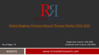 Negative Pressure Wound Therapy Market 2015 – 2019: Worldwide Forecasts and Analysis