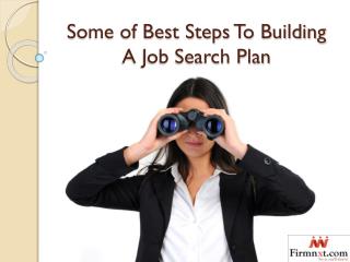 Some of Best Steps To Building A Job Search Plan