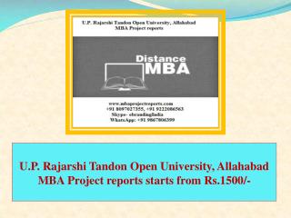 U.P. Rajarshi Tandon Open University, Allahabad MBA Project reports starts from Rs.1500/-