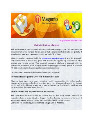 Magneto Scalable platform