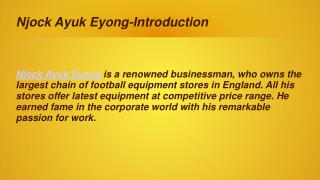Njock Ayuk Eyong - A Legend In The Football World