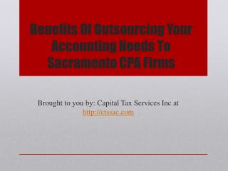 Benefits Of Outsourcing Your Accounting Needs To Sacramento CPA Firms