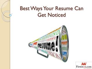 Best Ways Your Resume Can Get Noticed