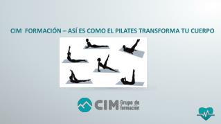 CIM Formación - Así es como el pilates transforma tu cuerpo