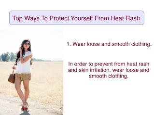 Top Ways To Protect Yourself From Heat Rash