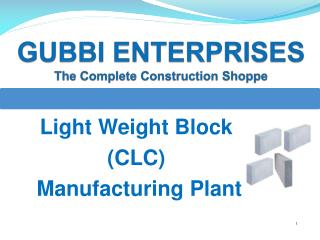 Light Weight Block (CLC) Manufacturing Plant