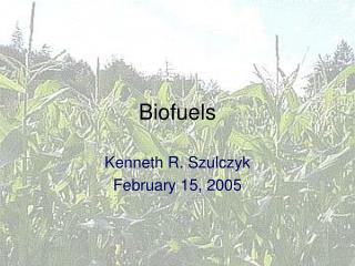 Biofuels