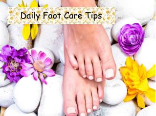 Daily Foot Care Tips