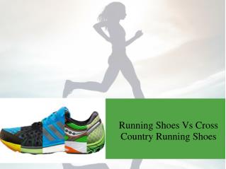 Running Shoes Vs Cross Country Running Shoes