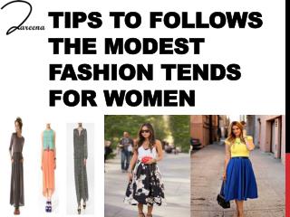 Tips to Follows the Modest Fashion Tends for Women