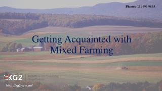Getting Acquainted with Mixed Farming