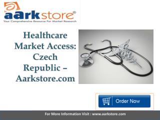 Aarkstore - Healthcare Market Access Czech Republic