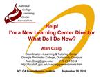 Help I m a New Learning Center Director What Do I Do Now