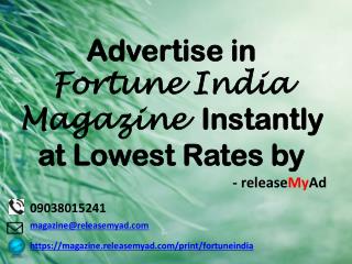 Advertising in Fortune India Magazine through releaseMyAd