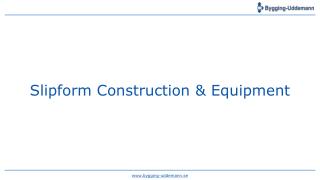 Slipform Construction and Equipment