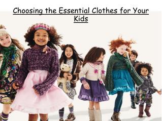 Choosing the Essential Clothes for Your Kids