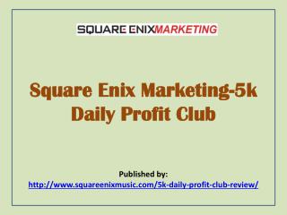 5k Daily Profit Club