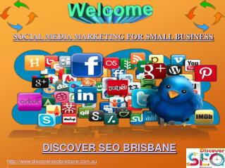 Social Media Marketing for Small Business | Discover SEO Brisbane