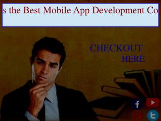 Which is the Best Mobile App Development Company in India?