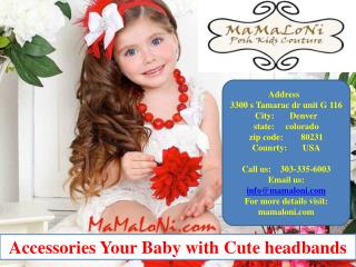 Accessories Your Baby with Cute headbands