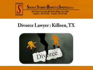 Divorce Lawyer: Killeen, TX