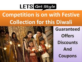 Diwali Deal, Offers, Coupons and ongoing Competition by Lets Get Style