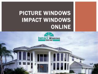 Picture Windows Impact Windows Online