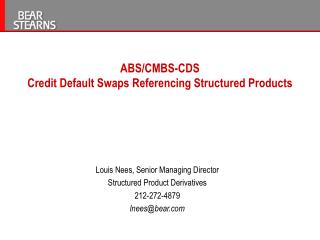 ABS/CMBS-CDS Credit Default Swaps Referencing Structured Products